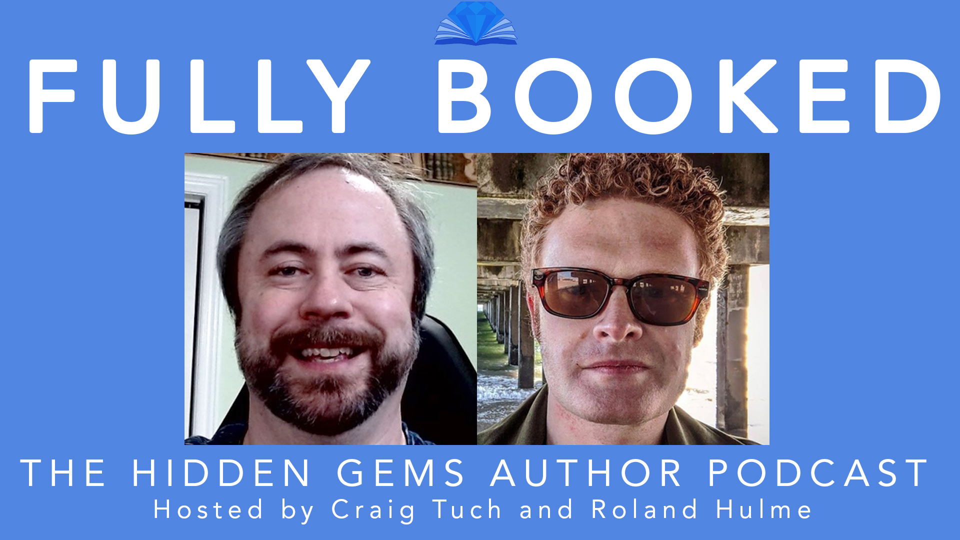 Fully Booked, the Hidden Gems Books Podcast, hosted by Craig Tuch and Roland Hulme.