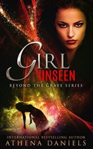 Girl Unseen by Athena Daniels