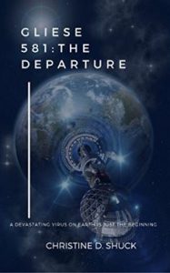 Gliese 581: The Departure by Christine Shuck