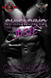 Shielding Josie by Casey Hagen  