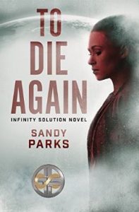 To Die Again by Sandy Parks