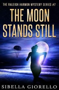 The Moon Stands Still by Sibella Giorello