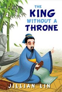 Confucius: King Without A Throne by Jillian Lin