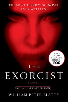 The Exorcist: 40th Anniversary Edition by William Peter Blatty