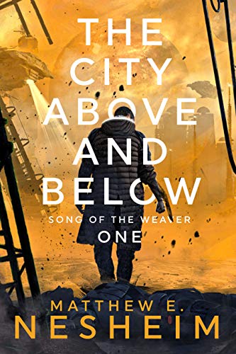 The City Above and Below by Matthew Nesheim