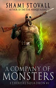 A Company of Monsters by Shami Stovall