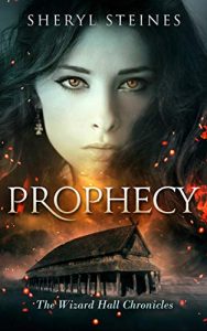 Prophecy by Sheryl Steines