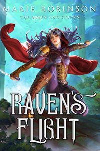 Raven's Flight by Marie Robinson