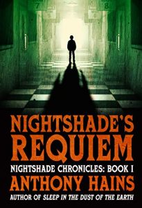Nightshade's Requiem by Anthony Hains 