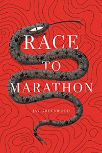 Race to Marathon by Jay Greenwood