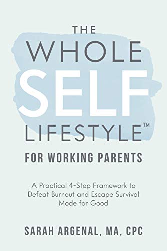 The Whole SELF Lifestyle for Working Parents