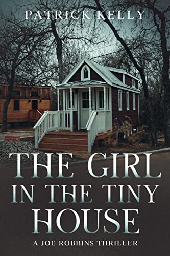 The Girl in the Tiny House