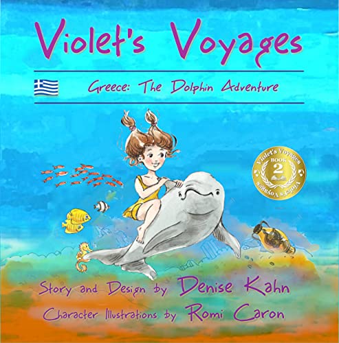 Violet’s Voyages: Greece: The Dolphin Adventure