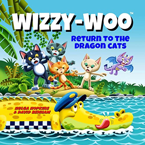 Wizzy-Woo - Return to the Dragon Cats