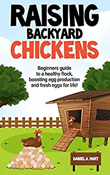 Raising Backyard Chickens