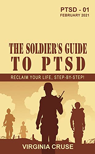 The Soldier's Guide to PTSD