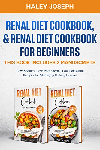 Renal Diet Cookbook & Renal Diet Cookbook for Beginners 
