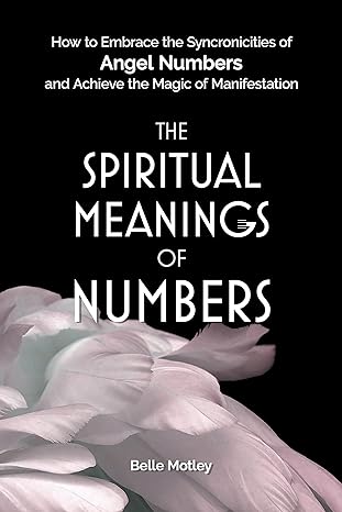 The Spiritual Meanings of Numbers