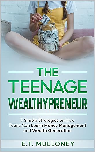 The Teenage Wealthypreneur